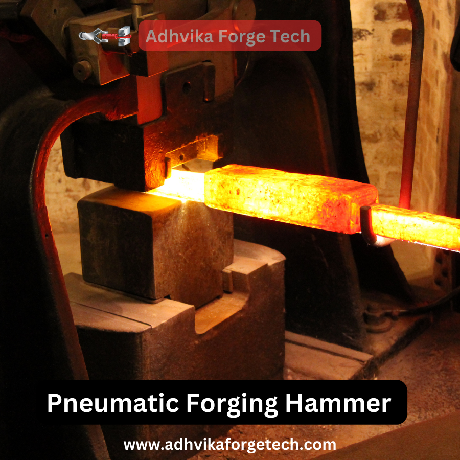Adhvika Forge Tech’s Pneumatic Forging Hammer Pneumatic Hammer Forging Parts: Precision, Durability, and Efficiency by Adhvika Forge Tech.