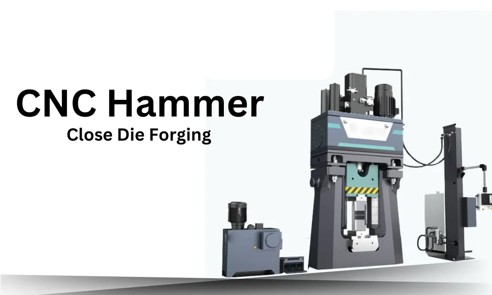 Precision Forging with Adhvika Forge Tech CNC Forging Hammers