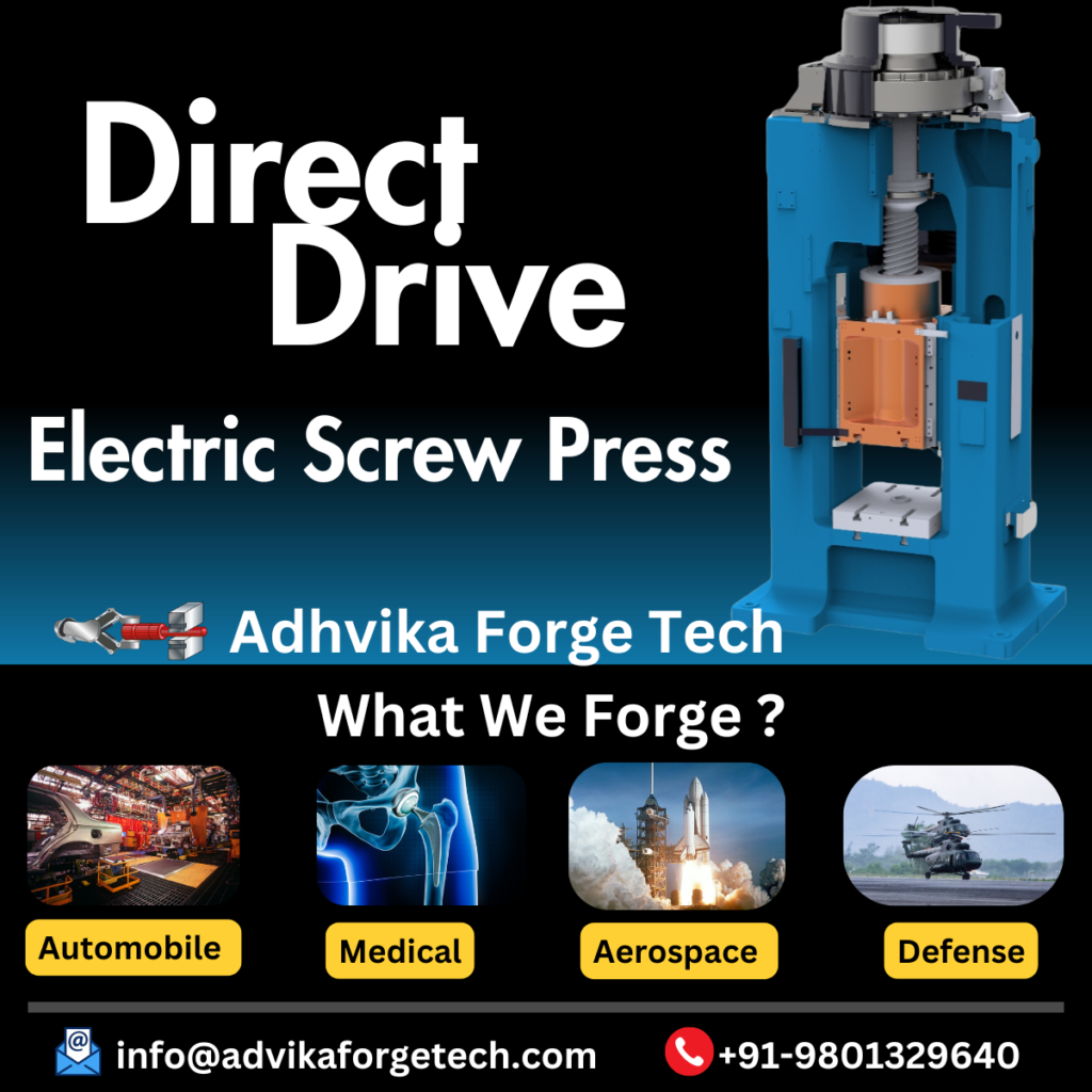 Direct Drive Screw Press – Precision Forging Redefined Direct Drive CNC Screw Press With ABB Inverter Drive and SIEMEMNS Plc Adhvika Forge Tech