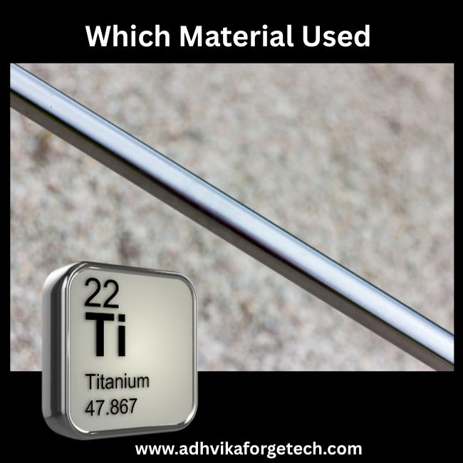 Which Material Used Titanium Alloy , Titanium Forging Material