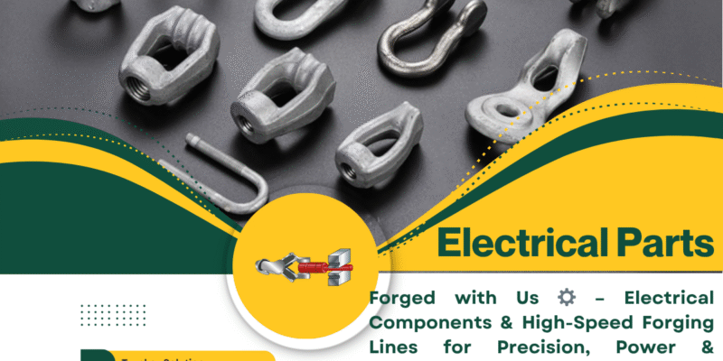 How Adhvika Forge Tech Helps in Forging Solutions for Electric Power Parts and Component Development