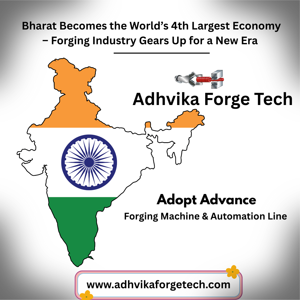 **🌍 India Becomes the World’s 4th Largest Economy – Forging Industry Gears Up for a New Era! 🔩🇮🇳** India has officially emerged as the **4th largest economy in the world**, surpassing several global powers in GDP ranking. This achievement reflects the strength of India’s manufacturing, infrastructure, and industrial development — and **the forging industry stands at the forefront of this transformation.** --- ### 🔧 Forging Industry Boom Incoming: Are You Ready? As India accelerates toward a \$5 trillion economy, the **forging industry is expected to witness massive growth** due to the rise in: * 🚗 **Automotive demand** (EVs, lightweight components) * 🛰️ **Aerospace and defense manufacturing** under ‘Make in India’ * 🚆 **Railway and infrastructure projects** requiring heavy forged components * 🏥 **Medical implants and surgical tools** production * ⚡ **Power and renewable energy** sectors demanding precision-forged parts --- ### ⚙️ How Adhvika Forge Tech Is Preparing for the Future: At **Adhvika Forge Tech**, we are not just keeping up — we’re **leading the change** with: ✅ **Next-gen forging machines**: Electric Screw Press, Servo Presses, CNC Hammers ✅ **Turnkey forging solutions** for Aluminum, Titanium, Defense & Medical sectors ✅ **Advanced automation & robotics** for accuracy, yield improvement, and productivity ✅ **In-house R\&D and die design facilities** ✅ **Global project execution** from layout to commissioning --- ### 🛠️ The Way Forward for Indian Forging Industry: * **Invest in automation** to reduce labor dependency * **Adopt energy-efficient forging presses** to cut power bills * **Modernize with AI & data analytics** to improve production planning * **Train workforce** in CNC, robotics, and digital tools * **Strengthen export capability** by meeting international quality standards --- ### 🚀 India’s Forging Industry: From Traditional to Transformational! With India climbing to the **4th spot in global economy**, the forging sector is set for a **golden decade**. It’s time to shift gears, adopt modern technology, and **forge ahead into a future of high-value manufacturing.** --- **#India4thLargestEconomy #ForgingIndustryBoom #MakeInIndia #AdhvikaForgeTech #ForgingTheFuture #ElectricScrewPress #TurnkeySolutions #AutomationInForging #AerospaceForging #MedicalForging #DefenseManufacturing #ForgingIndia** Let me know if you’d like a LinkedIn post version, PDF flyer, or email version for clients 📩