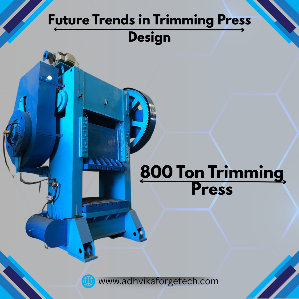 Trimming Press 800 Ton Future Trends in Trimming Press Design