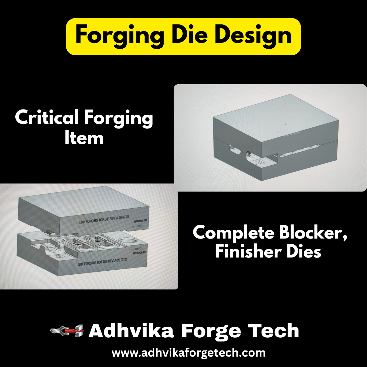Forging Die Design and Development A well-engineered die is at the heart of successful forging. Our team designs forging dies with precision to ensure accurate material flow and longer die life.