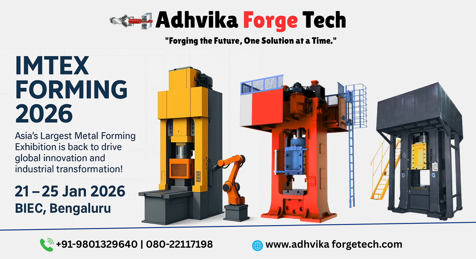 Imtex Forming 2026 Join us at IMTEX FORMING 2026! Adhvika Forge Tech presents advanced forging solutions, turnkey projects, and innovations driving efficiency and precision.